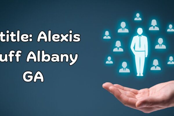 Intitle: Alexis Cuff Albany GA